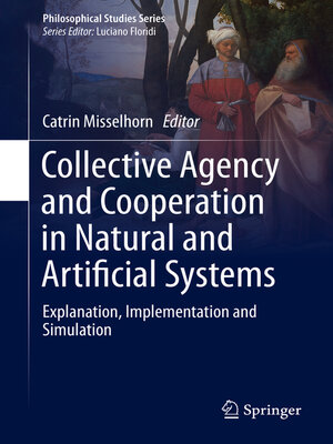 cover image of Collective Agency and Cooperation in Natural and Artificial Systems